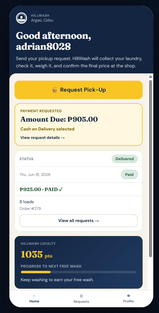 HillWash customer app showing Request Pick-Up button, payment requested status, loyalty points 1035 and progress to next free wash