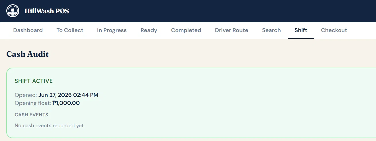 HillWash shift cash audit screen showing opening float, shift active status and cash events
